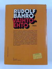 Vaihtoehto : reaalisesti olemassaolevan sosialismin kritiikkiä