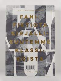 Jatkuu! Fanifiktiota kirjallisuutemme klassikoista