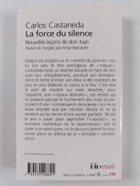 La force du silence - nouvelles leçons de Don Juan
