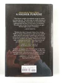 A Higher Purpose - Profiles in Presidential Courage