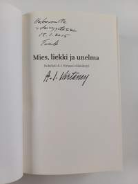 Mies, liekki ja unelma : nobelisti A. I. Virtasen elämäntyö (signeerattu, tekijän omiste)
