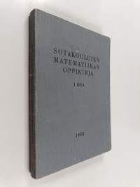 Sotakoulujen matematiikan oppikirja 1
