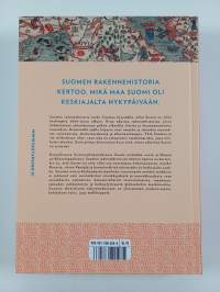 Suomen rakennehistoria : näkökulmia muutokseen ja jatkuvuuteen (1400-2000)