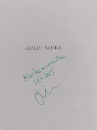 Hullu koira (signeerattu, tekijän omiste)