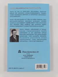 Antakaa demokratialle mikä demokratialle kuuluu