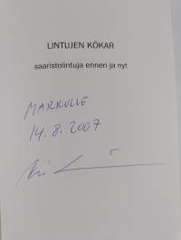 Lintujen Kökar : saaristolintuja ennen ja nyt = Fåglarnas Kökar : skärgårdskommunens fåglar förr och nu (signeerattu, tekijän omiste)