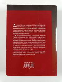 Historia ja väärät profeetat : Kirjoituksia Suomen historian kipupisteistä