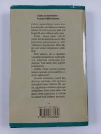 Tyydytys ja tyytymys : psykoanalyyttisia esseitä ideaaleista ja todellisuudesta