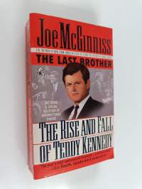 The rise and fall of Teddy Kennedy