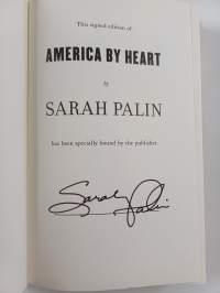 America by heart : reflections on family, faith and flag (signeerattu)