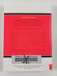 Brysselkonventionen, Luganokonventionen och Bryssel I-förordningen - domstols behörighet samt erkännande och verkställighet av domar i privaträttsliga tvister ino...