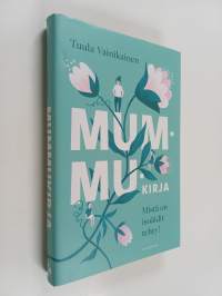 Mummukirja : mistä on isoäidit tehty?