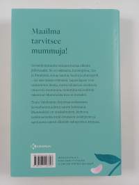 Mummukirja : mistä on isoäidit tehty?