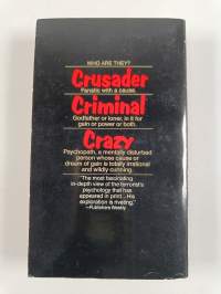 Crusaders, Criminals, Crazies - Terror and Terrorism in Our Time