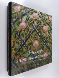 Fabergén suomalaiset mestarit