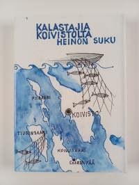 Koiviston Heinot - Heino nimisten sukujen vaiheita Koivistolla vuodesta 1690 tähän päivään
