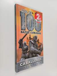 100 datos curiosos : Caballeros