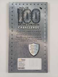 100 datos curiosos : Caballeros