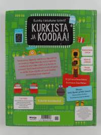 Kurkista ja koodaa! : kuinka tietokone toimii?