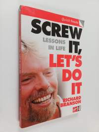 Screw It, Let's Do it - Lessons in Life