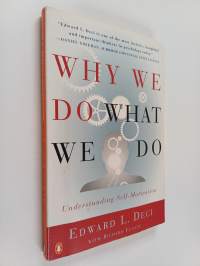 Why we do what we do : understanding self-motivation