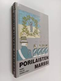 Porilaisten marssi Osa 1
