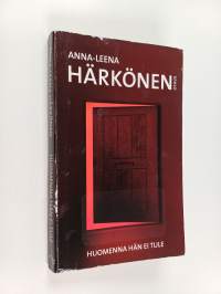 Huomenna hän ei tule