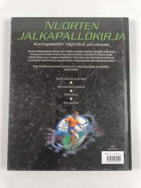 Nuorten jalkapallokirja : kuningaspelin näyttävä perusopas