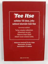 Näin näppärästi syntyy lisää tilaa : 100 parasta ideaa tehdä ja järjestää enemmän tilaa kotiin