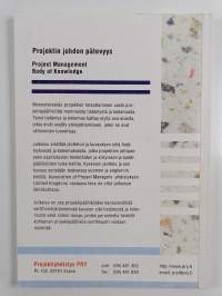 Projektin johdon pätevyys = Project management body of knowledge