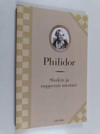 Philidor shakin ja oopperan mestari - Shakin ja oopperan mestari