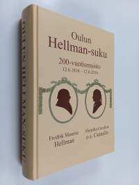 Oulun Hellman-suku : 200-vuotismuisto 12.6.1816-12.6.2016