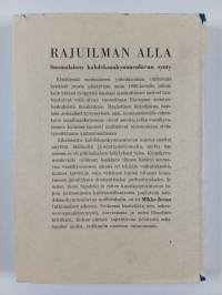 Rajuilman alla : suomalaisen kahdeksankymmenluvun synty