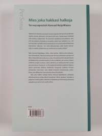 Mies joka hakkasi halkoja : terveysapostoli Konrad ReijoWaara (signeerattu, tekijän omiste)