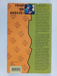 Tämä on ryöstö! : konnien kootut kommellukset