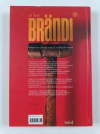 Brändi liiketoiminnan ytimessä : erotu tai unohda koko homma