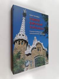 Tähtiä Espanjan taivaalta : Espanjan kulttuurin ja espanjalaisuuden vaikuttajia