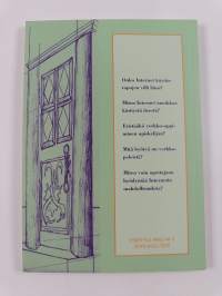 Elämään bittien kanssa : opiskelu verkossa ja Internetin mahdollisuudet