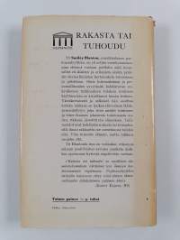 Rakasta tai tuhoudu