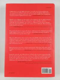 Collaboration - How Leaders Avoid the Traps, Create Unity, and Reap Big Results