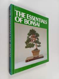 The Essentials of Bonsai