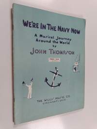 We're in the navy now - A musical journey around the world