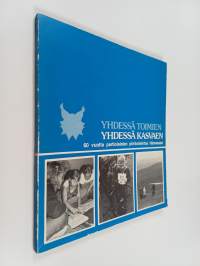 Yhdessä toimien, yhdessä kasvaen : 60 vuotta partiolaisten piiritoimintaa Hämeessä