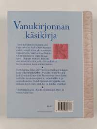Vanukirjonnan käsikirja : pistot, ompeleet, tikkaaminen