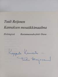 Kannaksen mosaiikkimaailma (tekijän omiste, signeerattu)