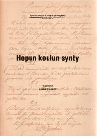 Hopun koulun synty