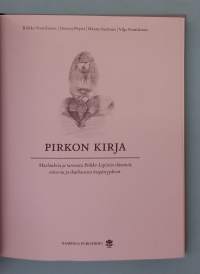 Pirkon kirja - Häivähdyksiä menneestä.  (Taidekirjat, elämätarinat)