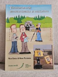 Viherympäristön mittaustekniikka ja paikkatieto