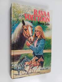 Ravaa voittoon : tyttöromaani