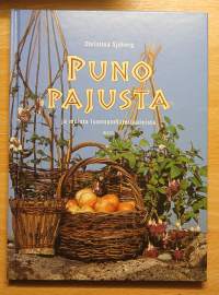 Puno pajusta ja muista luonnonmateriaaleista